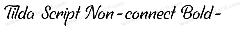 Tilda Script Non-connect Bold字体转换